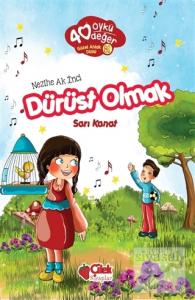 Dürüst Olmak - 40 Öykü 40 Değer