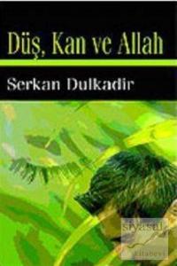 Düş, Kan ve Allah