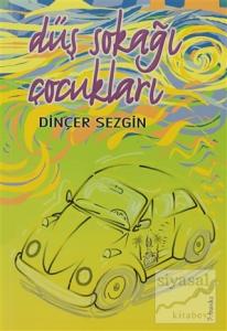 Düş Sokağı Çocukları