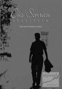 Düş Sonrası Sessizlik