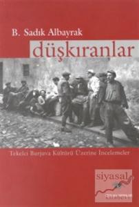 Düşkıranlar Tekelci Burjuva Kültürü  Üzerine İncelemeler