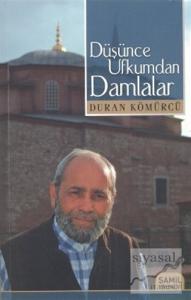 Düşünce Ufkumdan Damlalar