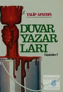 Duvar Yazarları (Öyküler)