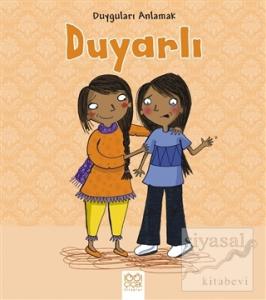 Duyguları Anlamak - Duyarlı