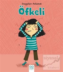 Duyguları Anlamak - Öfkeli