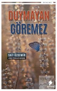 Duymayan Göremez
