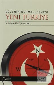 Düzenin Normalleşmesi - Yeni Türkiye