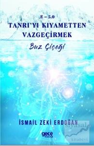 E-5,0 Tanrı'yı Kıyametten Vazgeçirmek