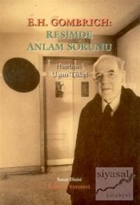 E. H. Gombrich: Resimde Anlam Sorunu