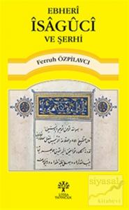 Ebheri İsaguci ve Şerhi
