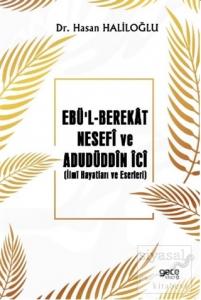 Ebü'l-Berekat Nesefi ve Adudüddin İci