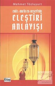 Ebü'l Mu'in En Nesefi'nin Eleştiri Anlayışı