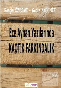 Ece Ayhan Yazılarında Kaotik Farkındalık