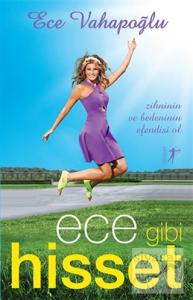 Ece Gibi Hisset