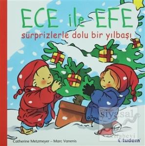 Ece ile Efe Sürprizlerle Dolu Bir Yılbaşı