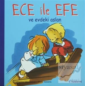 Ece ile Efe ve Evdeki Aslan