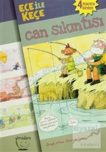 Ece ile Keçe - Can Sıkıntısı