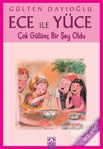 Ece ile Yüce - Çok Gülünç Bir Şey Oldu