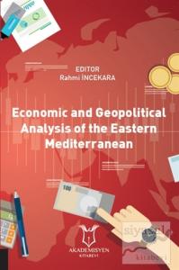 Economic and Geopolitical Analysis of the Eastern Mediterranean