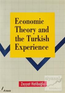 Economic Theory and the Turkish Experience