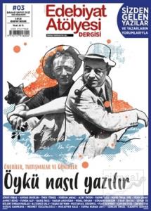 Edebiyat Atölyesi Dergisi Sayı: 3 Mart-Nisan-Mayıs 2021