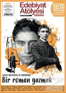 Edebiyat Atölyesi Dergisi Sayı: 4 Haziran-Temmuz-Ağustos 2021