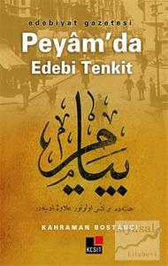 Edebiyat Gazetesi Peyam'da Edebi Tenkit