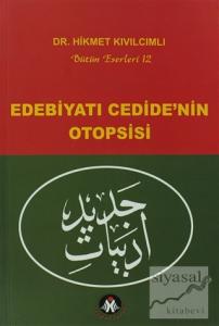 Edebiyatı Cedide'nin Otopsisi