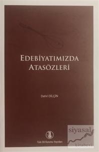 Edebiyatımızda Atasözleri