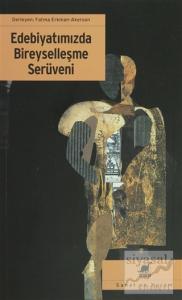 Edebiyatımızda Bireyselleşme Serüveni