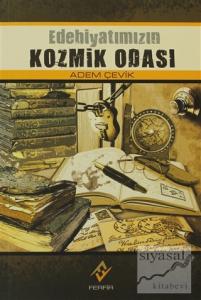 Edebiyatımızın Kozmik Odası