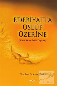 Edebiyatta Üslup Üzerine