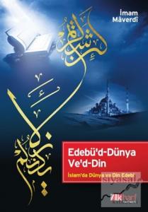 Edebü'd-Dünya Ve'd-Din (Ciltli)