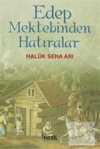 Edep Mektebinden Hatıralar