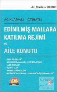 Edinilmiş Mallara Katılma Rejimi ve Aile Konutu (Ciltli)