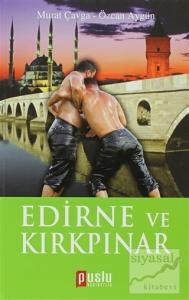 Edirne ve Kırkpınar