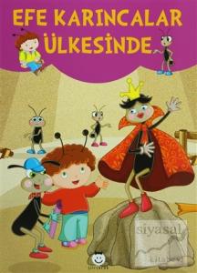 Efe Karıncalar Ülkesinde