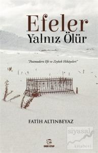 Efeler Yalnız Ölür