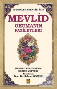 Efendiler Efendisi İçin Mevlid Okumanın Faziletleri