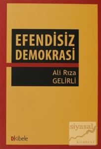 Efendisiz Demokrasi