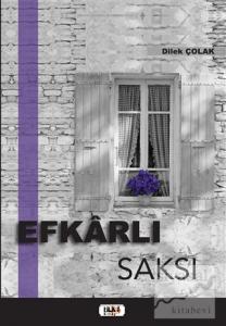 Efkarlı Saksı