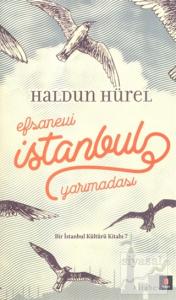 Efsanevi İstanbul Yarımadası