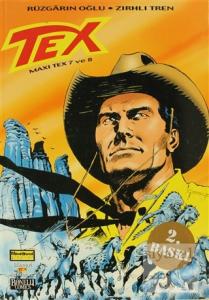 Efsanevi Tex Maceraları Sayı: 7 Maxi Tex 7 ve 8 Rüzgarın Oğlu - Zırhlı Tren