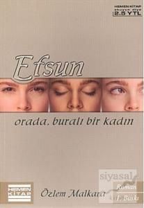 Efsun Orada, Buralı Bir Kadın
