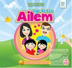 Ege ile Ece - Ailem