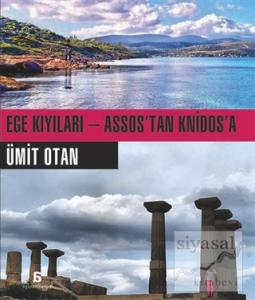 Ege Kıyıları - Assos'tan Knidos'a