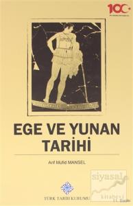 Ege ve Yunan Tarihi (Ciltli)