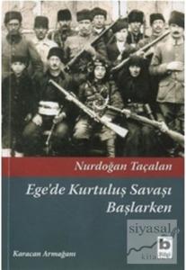 Ege'de Kurtuluş Savaşı Başlarken