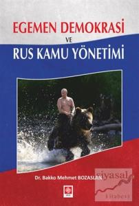 Egemen Demokrasi ve Rus Kamu Yönetimi