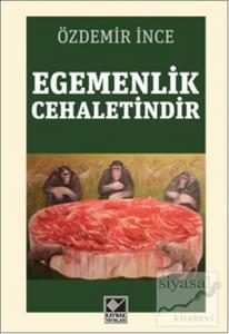 Egemenlik Cehaletindir